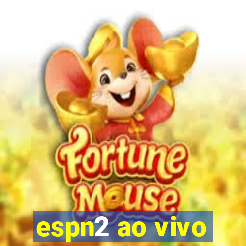 espn2 ao vivo